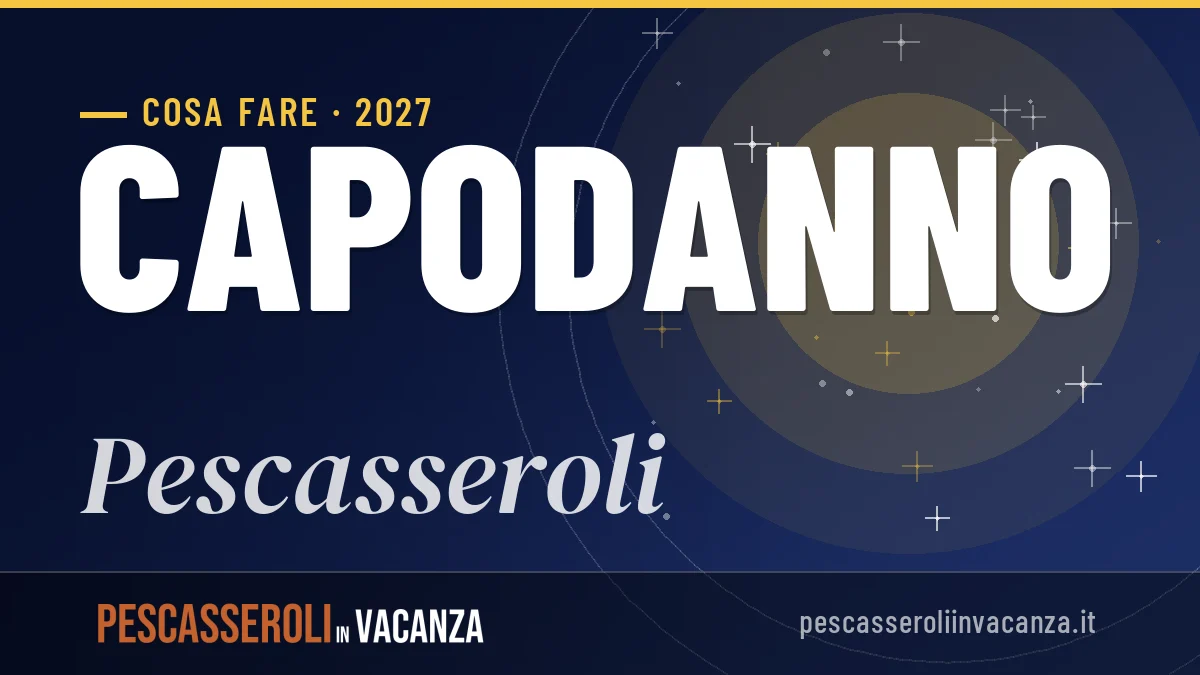 Capodanno 2027 a Pescasseroli: ristoranti, dove mangiare, eventi